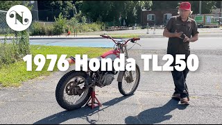 Nova Motorcycles1976 Honda TL250 [upl. by Alletniuq]