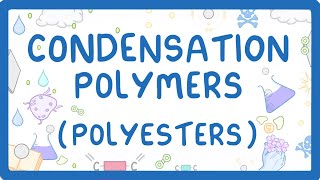 GCSE Chemistry  Condensation Polymers Polyesters 60 [upl. by Ahsito]