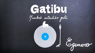 Gatibu  Egunero Official HD [upl. by Russi]