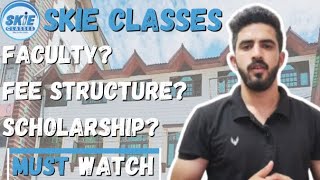 Watch This Before Joining Skie Classes😨 Faculty Fee Scholarship  Jkbose Board Exams [upl. by Woolson316]