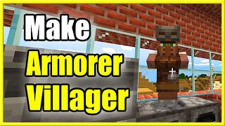 How to Make an Armorer Villager in Minecraft Best Tutorial [upl. by Whit696]