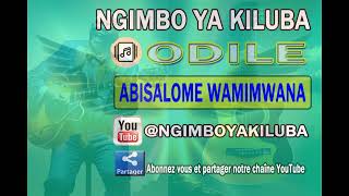 NGIMBO YA KILUBA  ODILE  ABISALOME WAMI MWANA [upl. by Aura]