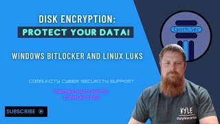 Disk Encryption  Bitlocker on Windows and LUKS on Linux [upl. by Nyrhtakyram262]