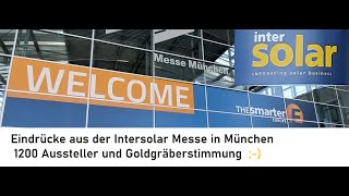 Intersolar The Smarter Europe 2023 Größte Messe der Solar Industrie in München ein paar Einblicke [upl. by Alyag]