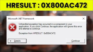 Unhandled Exception Has Occurred Exception From HRESULT 0X800AC472 [upl. by Vaios]