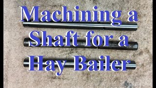 Drilling Holes in a Shaft for a Hay Bailer [upl. by Aihsyt649]