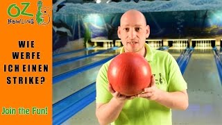 Bowling Tipps für Anfänger  Wie werfe ich einen Strike [upl. by Yedarb572]