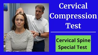 Cervical Compression Test Special test for the neck [upl. by Aydidey]