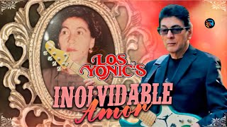 Los Yonics  Inolvidable Amor  Video Oficial 🎬 [upl. by Ecissej]