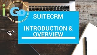 SuiteCRM Demo amp Introduction the free CRM [upl. by Yotal]