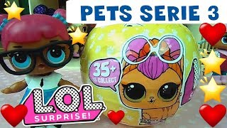 LOL SURPRISE 21 PETS SERIE 3 Storia e Unboxing ITALIANO by Lara e Babou [upl. by Vaughan]