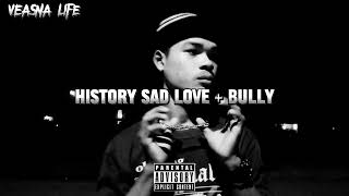 VEASNA RAPPER  HISTORY SAD LOVE  BULLY [upl. by Washko]