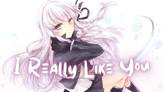 Nightcore  I Really Like You [upl. by Annawal722]