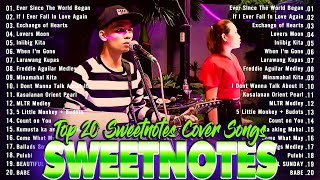 Sweetnotes Playlist 2024💥SWEETNOTES Nonstop Love Songs Medley 2024💥Best of OPM Love Songs 2024 [upl. by Isabella]