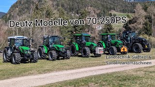 Vorführung der Deutz Modelle von 70250 PS  Landtechnik Südtirol amp Sanoll Landmaschinen [upl. by Crean598]