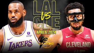 Los Angeles Lakers vs Cleveland Cavaliers Full Game Highlights  April 6 2024  FreeDawkins [upl. by Nancy]