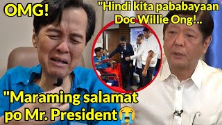 DOC WILLIE ONG NAPAHAGULHOL SA BINIGAY NA MALAKING HALAGA NI PRESIDENT BONGBONG MARCOS SA KANYA [upl. by Amathist960]