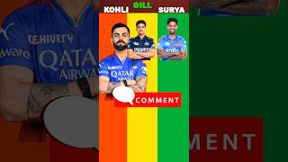 virat vs gill vs surya  viratkohli dhoni gill rohitsharma sachin surya shorts cricket ipl [upl. by Wettam]