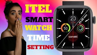 Itel smart watch time settingSmart watch time setting of itel How smart watch time setting of itel [upl. by Einomrah869]