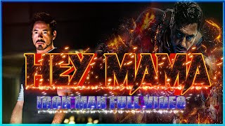 HEY MAMA REMIX IRON MAN FULL VIDEO  HEY MAMA IRON MAN VIDEO  HEY MAMA REMIX VIDEO ironman [upl. by Wind]