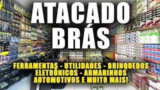 O MELHOR ATACADO NO BRÁS  FERRAMENTAS ELETRÔNICOS AUTOMOTIVOS E MUITO MAIS [upl. by Belden162]