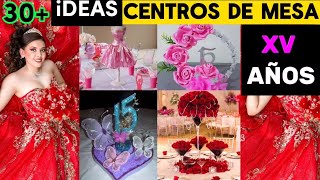 IDEAS CENTROS de MESA para 15 AÑOS [upl. by Dowski]