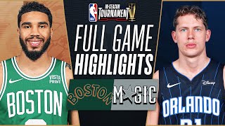 CELTICS at MAGIC  NBA INSEASON TOURNAMENT 🏆  FULL GAME HIGHLIGHTS  November 24 2023 [upl. by Aihsekyw]