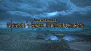 FFXIV Shadowbringers  Edens Verse  Fulmination E5N Story Uncut [upl. by Jaffe10]