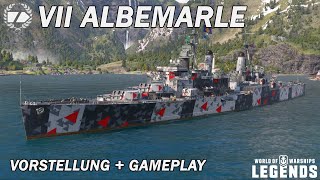 ALBEMARLE  Vorstellung und erstes Gameplay  World of Warships Legends [upl. by Noscire391]