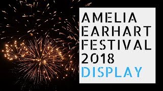 4K Amelia Earhart Festival 2018  quotConcert in the Skyquot Pyromusical Firework Display [upl. by Bord263]