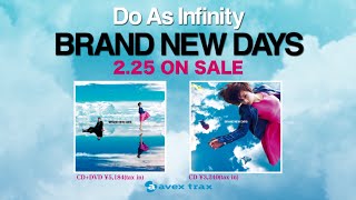 Do As Infinity  11th album「BRAND NEW DAYS」 [upl. by Dadelos]