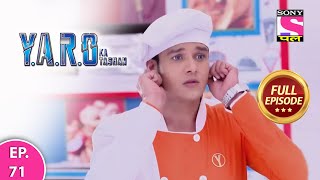 YARO Ka Tashan  Full Episode  Episode 71  24th March 2021 [upl. by Dira289]