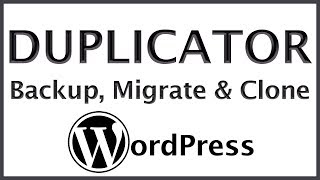 How To Use Duplicator WordPress Migration Plugin  Migrate Move Clone amp Backup WordPress Site [upl. by Papageno]