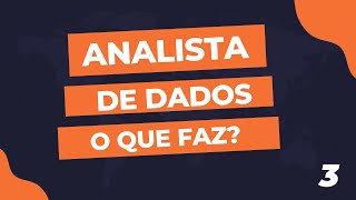 O que faz um analista de dados Sem complicação [upl. by Anoval]