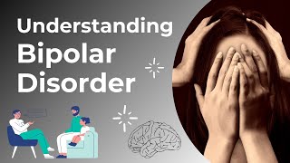 Understanding Bipolar Disorder [upl. by Tahpos]