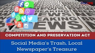 Competition and Preservation Act Social Media’s Trash Local Newspaper’s Treasure [upl. by Lyrej]