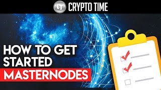 How To Get Started With Masternodes  For Beginners [upl. by Gabie]