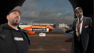 EasyJet Unborded Me  Part 1 [upl. by Weatherley]