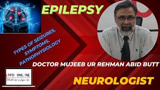 Epilepsy Types of seizures Symptoms Pathophysiology Causes and Treatments OPD online [upl. by Arbmik]