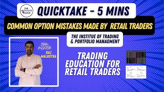 ITPM Education Quicktake Common Option Mistakes Made by Retail Traders [upl. by Joselow688]