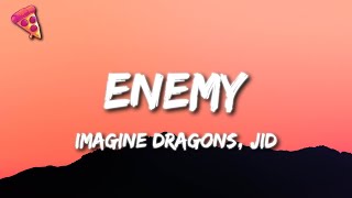 Imagine Dragons JID  Enemy [upl. by Montagu]