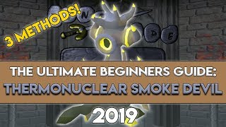 2019 Thermonuclear Smoke Devil Guide 3 Methods  Everything You Need to Know [upl. by Aynwat]