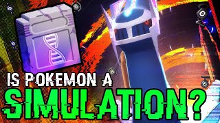 Is The Pokemon World All Just A Simulation [upl. by Delanty]