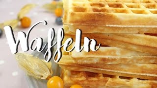 Waffelrezept WAFFELN selber machen  Rezept mit amp ohne Waffeleisen  WAFFELTEIG Grundrezept [upl. by Elana227]