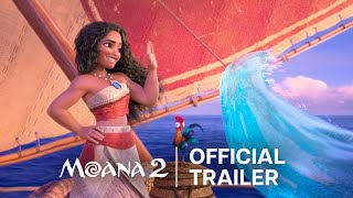 Moana 2  Official Trailer  Disney UK [upl. by Prudy]