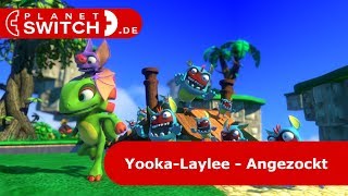 YookaLaylee Switch  Angezockt [upl. by Ahseryt]