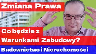 Nieruchomości Warunki Zabudowy  Ważna Zmiana w Prawie Czy WZ stracą ważność [upl. by Yak]