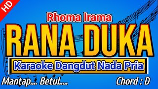 RANA DUKA  Rhoma Irama  KARAOKE HD [upl. by Einahpetse473]