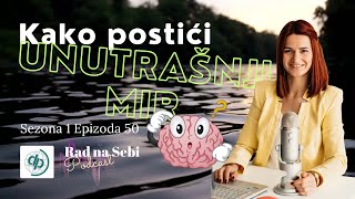 Kako postići UNUTRAŠNJI MIR  5 koraka [upl. by Hiett]