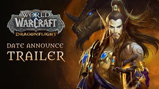 Dragonflight Date Announce Trailer  World of Warcraft [upl. by Zetra137]